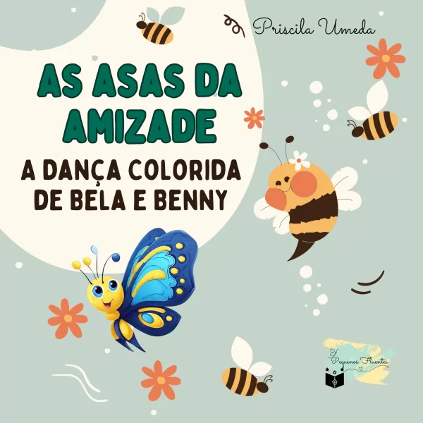 As Asas da Amizade A Dança Colorida de Bela e Benny