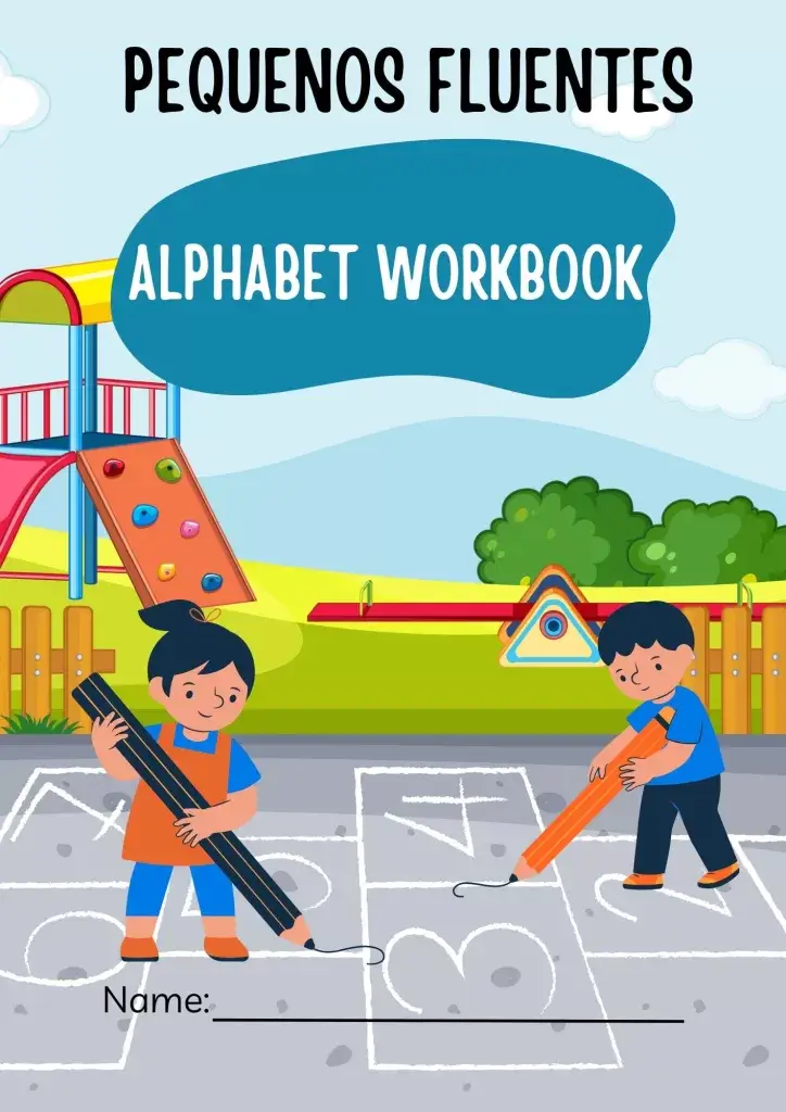 Alphabet Workbook - Pequenos Fluentes