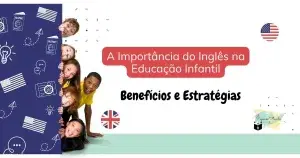 A Importância do Inglês na Educação Infantil