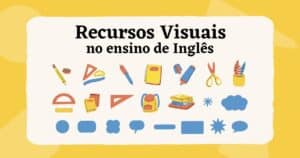 Recursos visuais para ensino de inglês