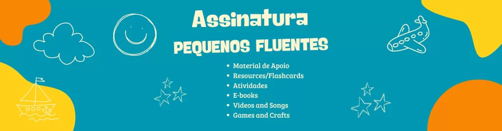 Assinatura Pequenos Fluentes