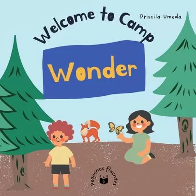 Welcome to Camp Wonder - Pequenos Fluentes