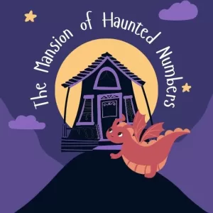 The Mansion of Haunted Numbers - Pequenos Fluentes