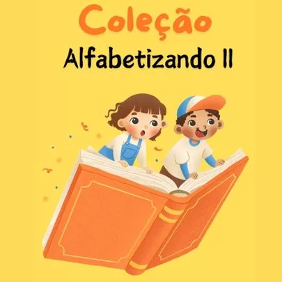 Coleção Alfabetizando II - Pequenos Fluentes