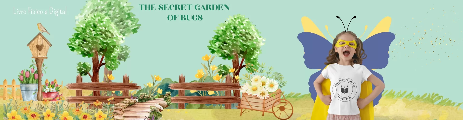 Banner Secret Gardens Pequenos Fluentes